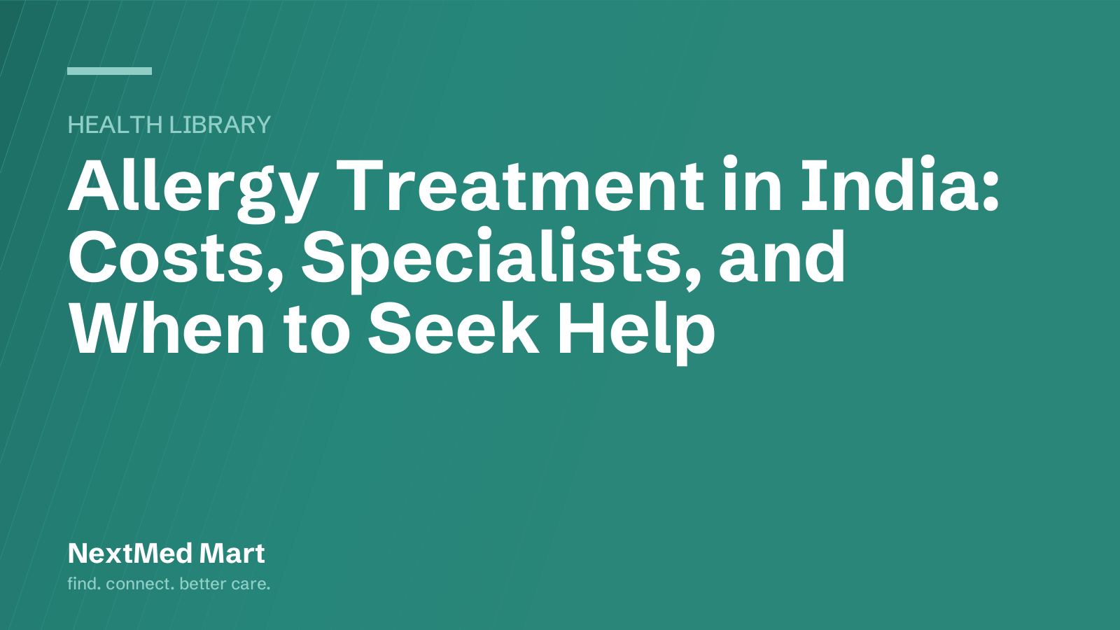 Title card for the NextMed Mart article “Allergy Treatment in India: Costs, Specialists, and When to Seek Help”, in the Health library section.