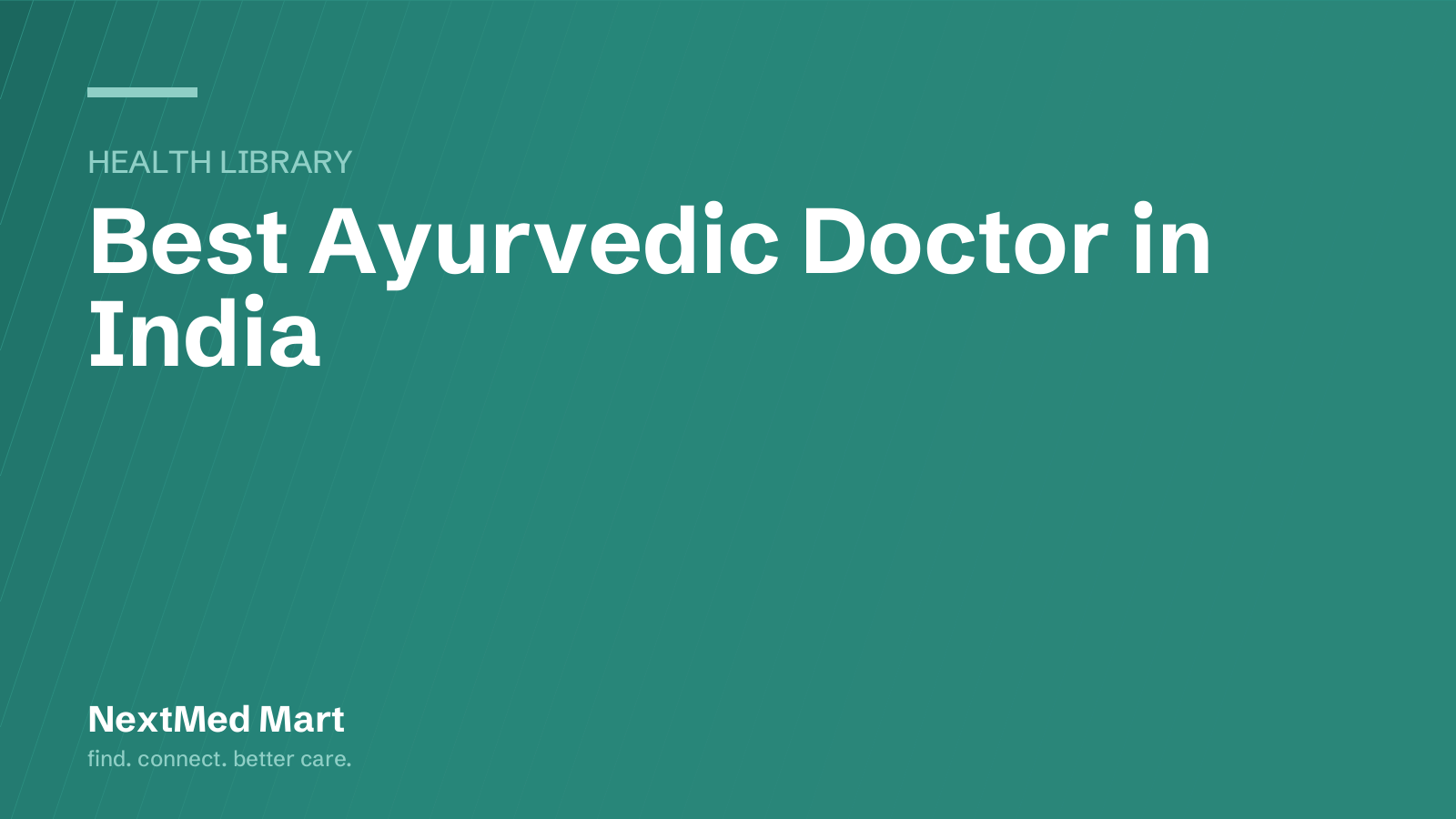 Title card for the NextMed Mart article “Best Ayurvedic Doctor in India”, in the Health library section.