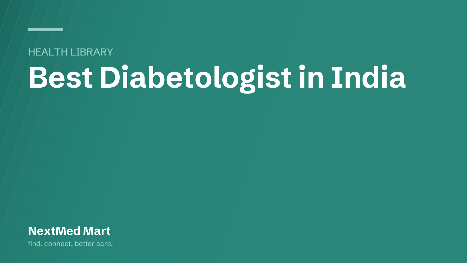 Title card for the NextMed Mart article “Best Diabetologist in India”, in the Health library section.