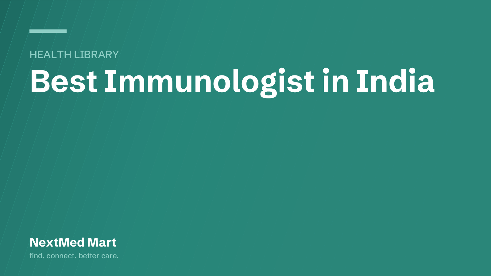 Title card for the NextMed Mart article “Best Immunologist in India”, in the Health library section.