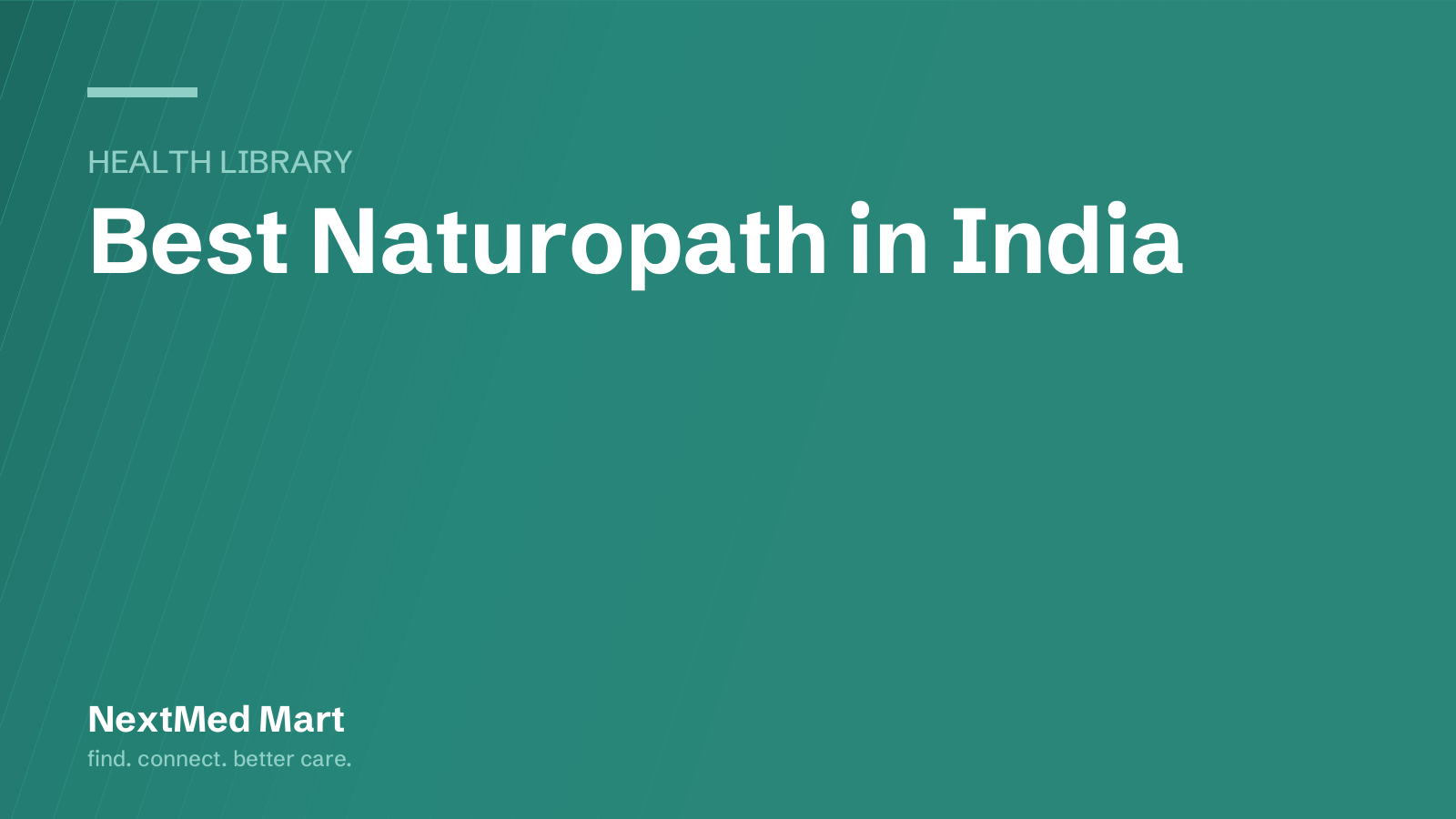 Title card for the NextMed Mart article “Best Naturopath in India”, in the Health library section.