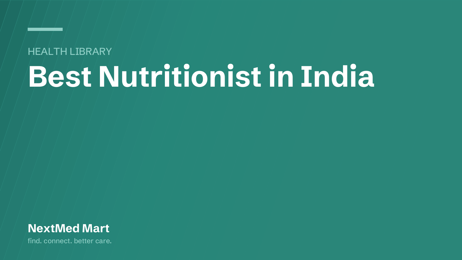 Title card for the NextMed Mart article “Best Nutritionist in India”, in the Health library section.