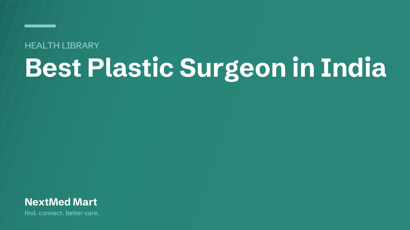 Title card for the NextMed Mart article “Best Plastic Surgeon in India”, in the Health library section.