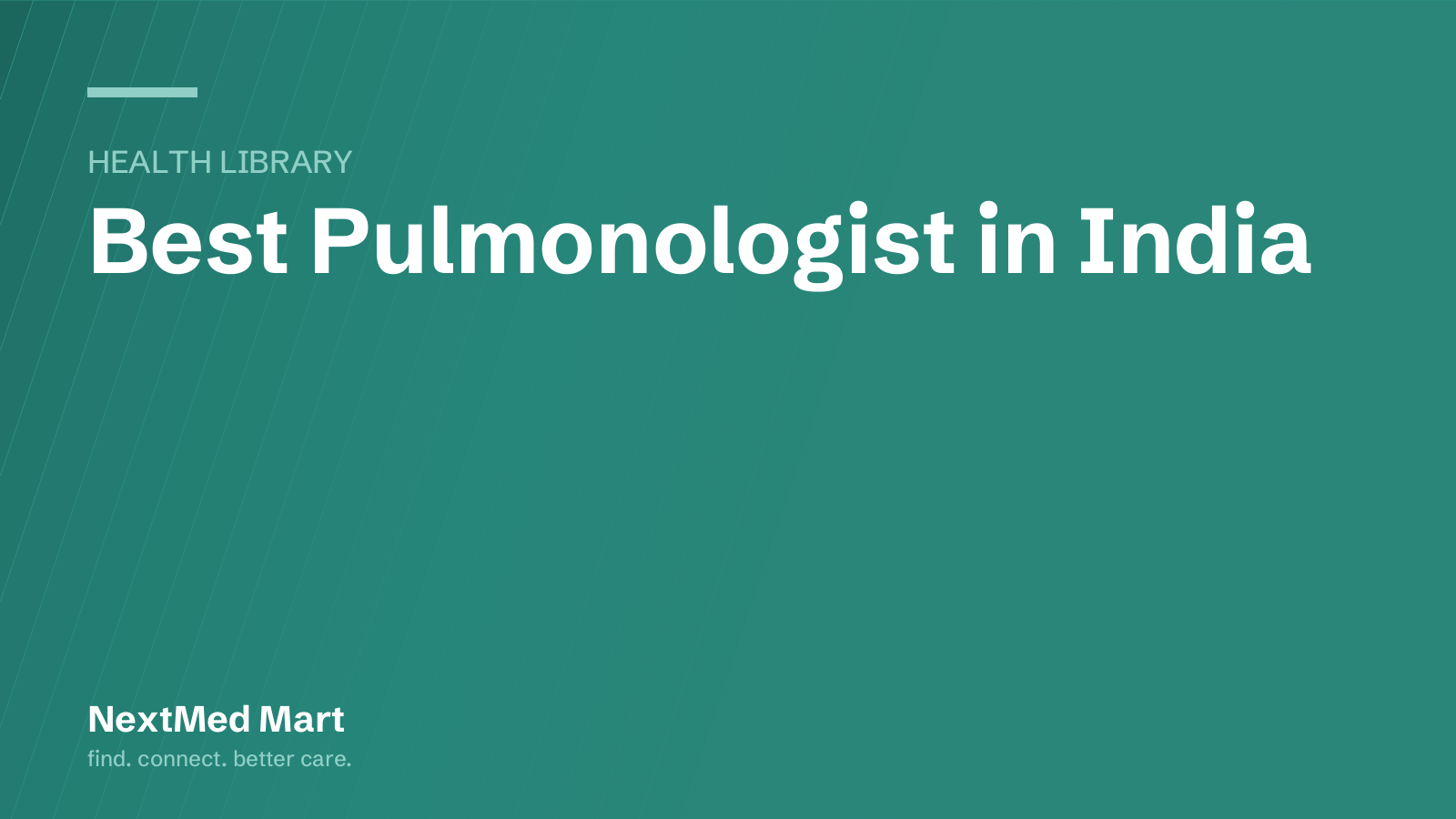 Title card for the NextMed Mart article “Best Pulmonologist in India”, in the Health library section.