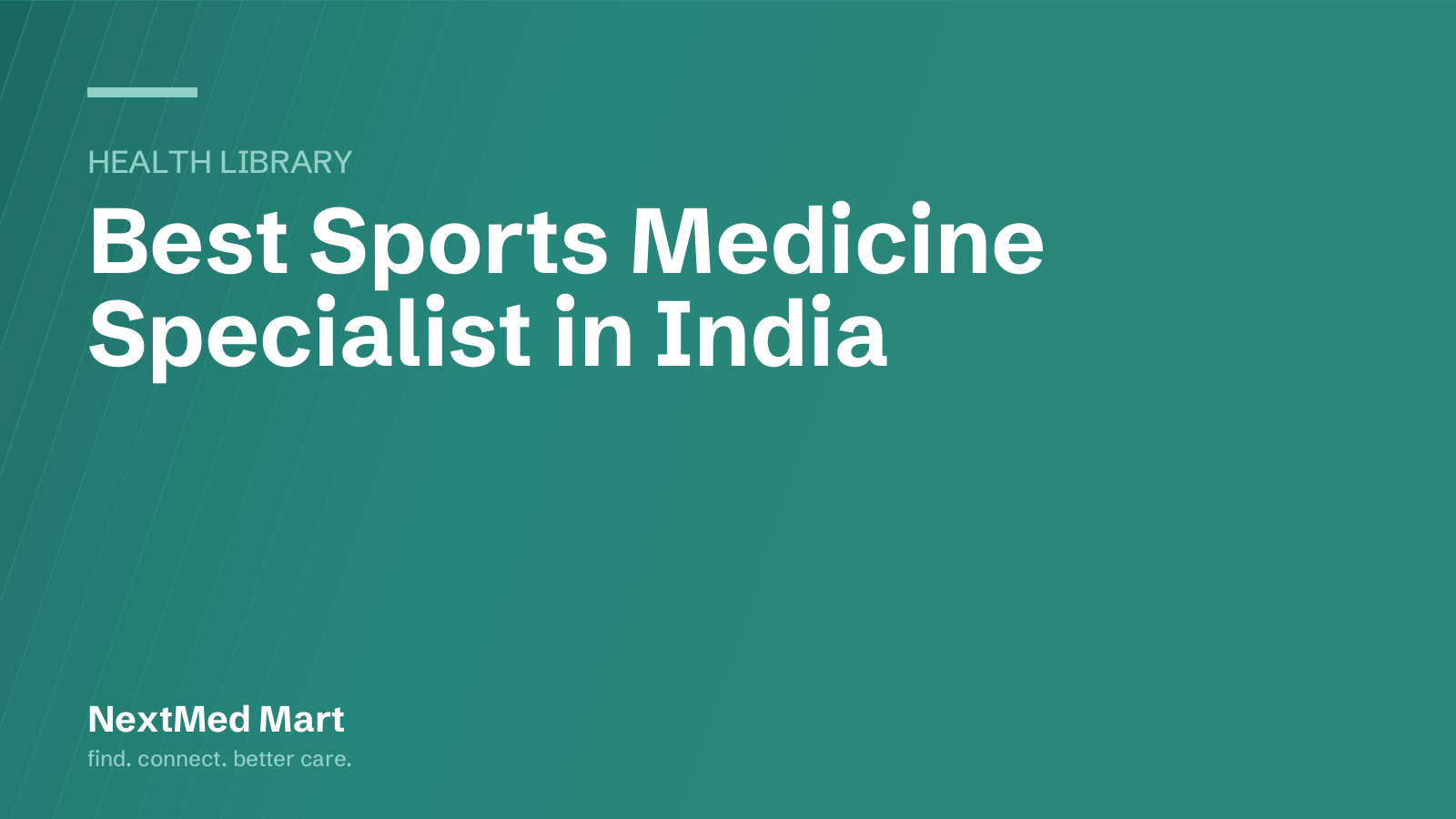 Title card for the NextMed Mart article “Best Sports Medicine Specialist in India”, in the Health library section.