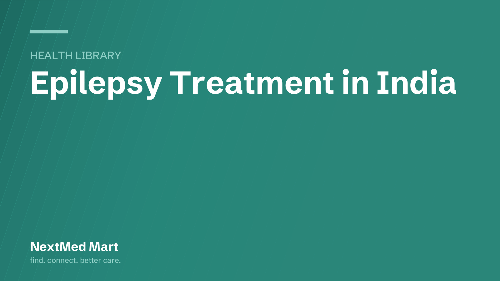 Title card for the NextMed Mart article “Epilepsy Treatment in India”, in the Health library section.